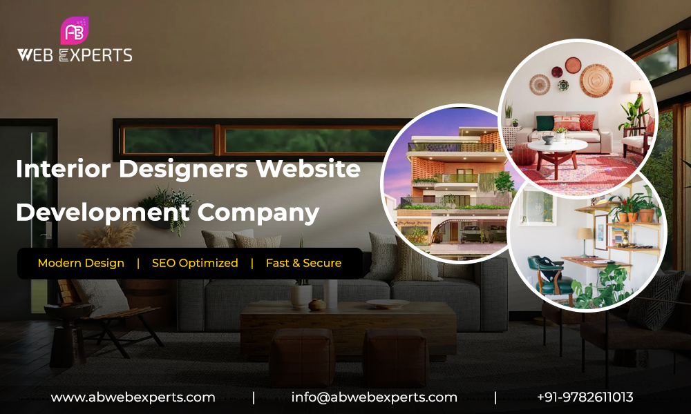 Interior Designers Website Development Company in Jaipur, Rajasthan | Ab Web Experts